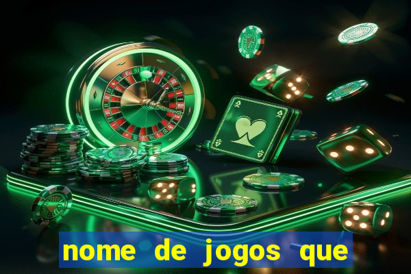 nome de jogos que ganha dinheiro de verdade